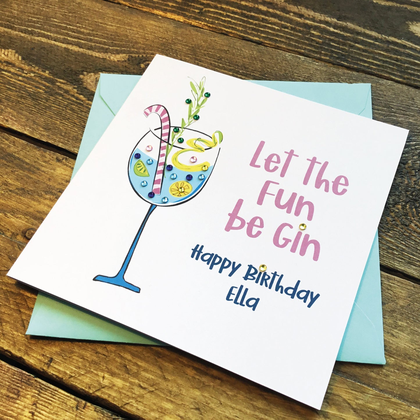 Birthday Card for her, Personalised Birthday Card for her, Gin Birthday Card for friend, Let the fun be gin