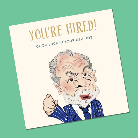 Funny New job Card, Alan Sugar New Job Card, Good Luck New job Card, The Apprentice themed new job card