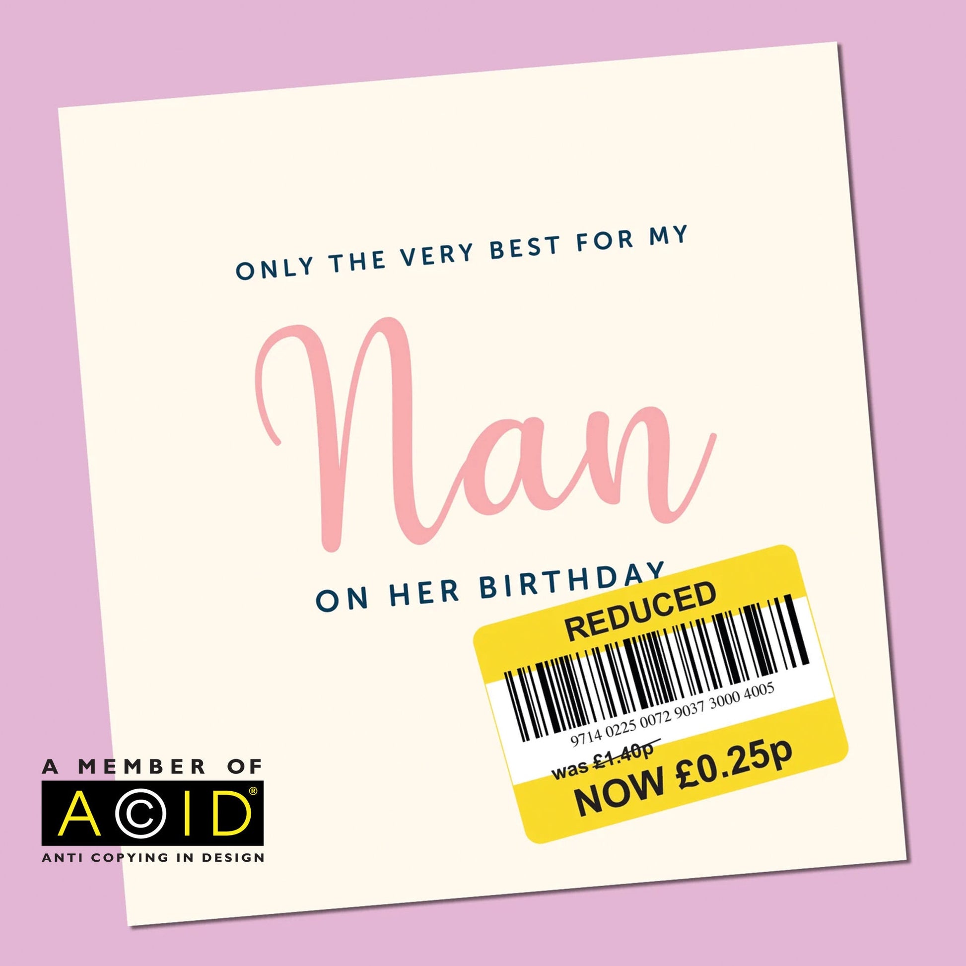 Funny Birthday Card for Nan - Yellow Sticker