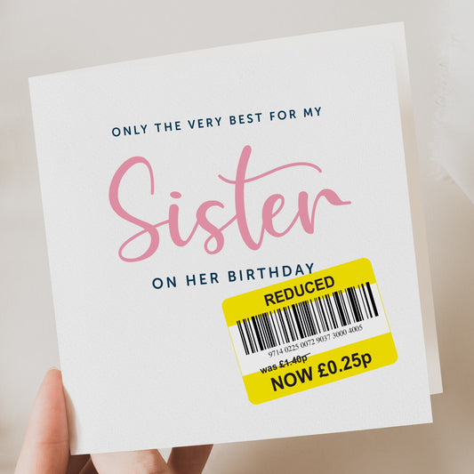 Funny Birthday Card for Sister - 6" x 8"