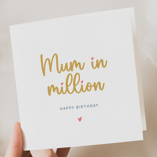 Mum In A Million Birthday Card Mum