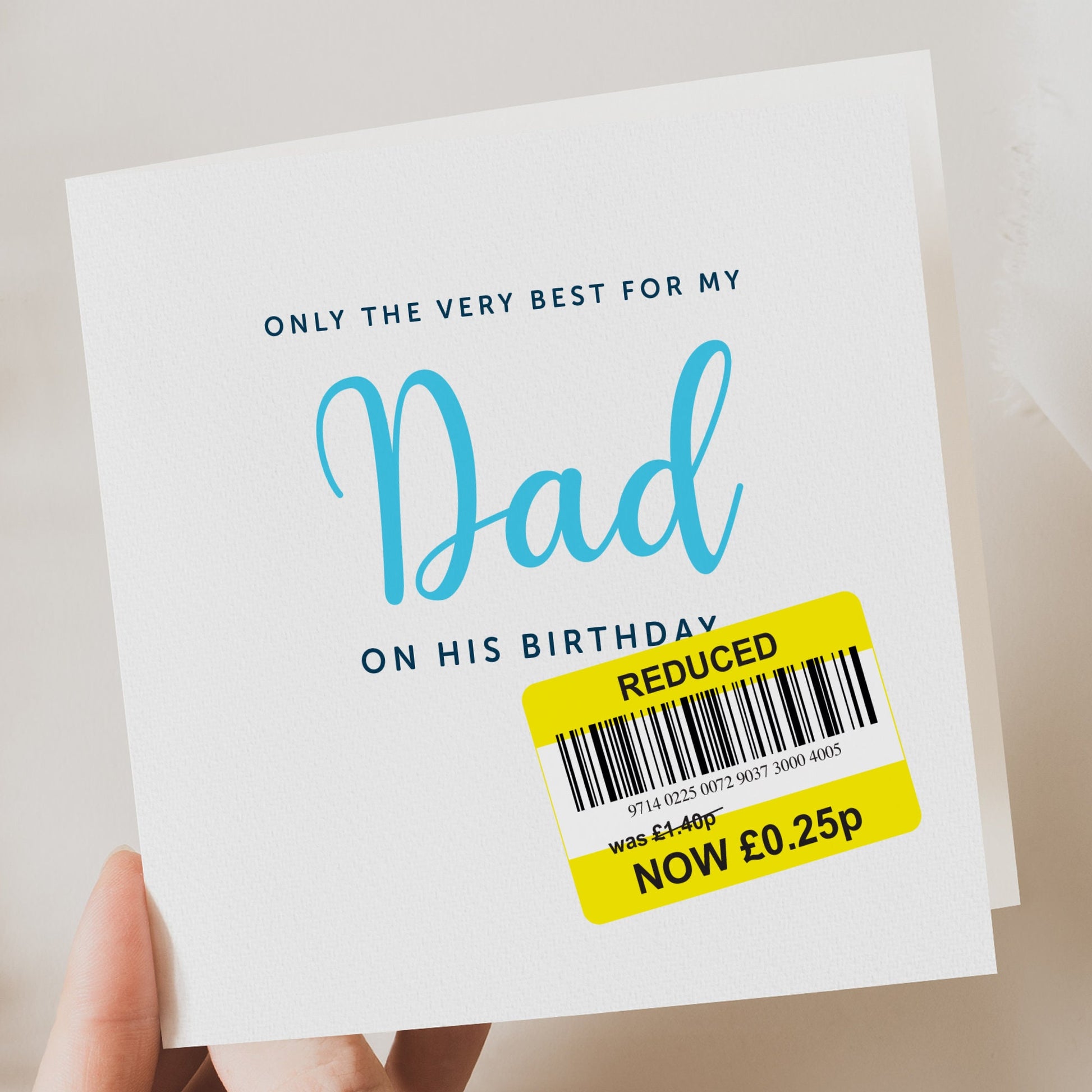 Dad Birthday Card, Funny Card, Reduced card yellow sticker
