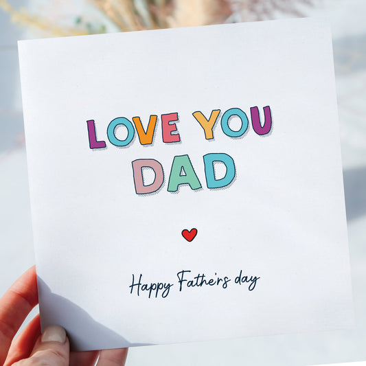 Love You Dad Father's Day Card
