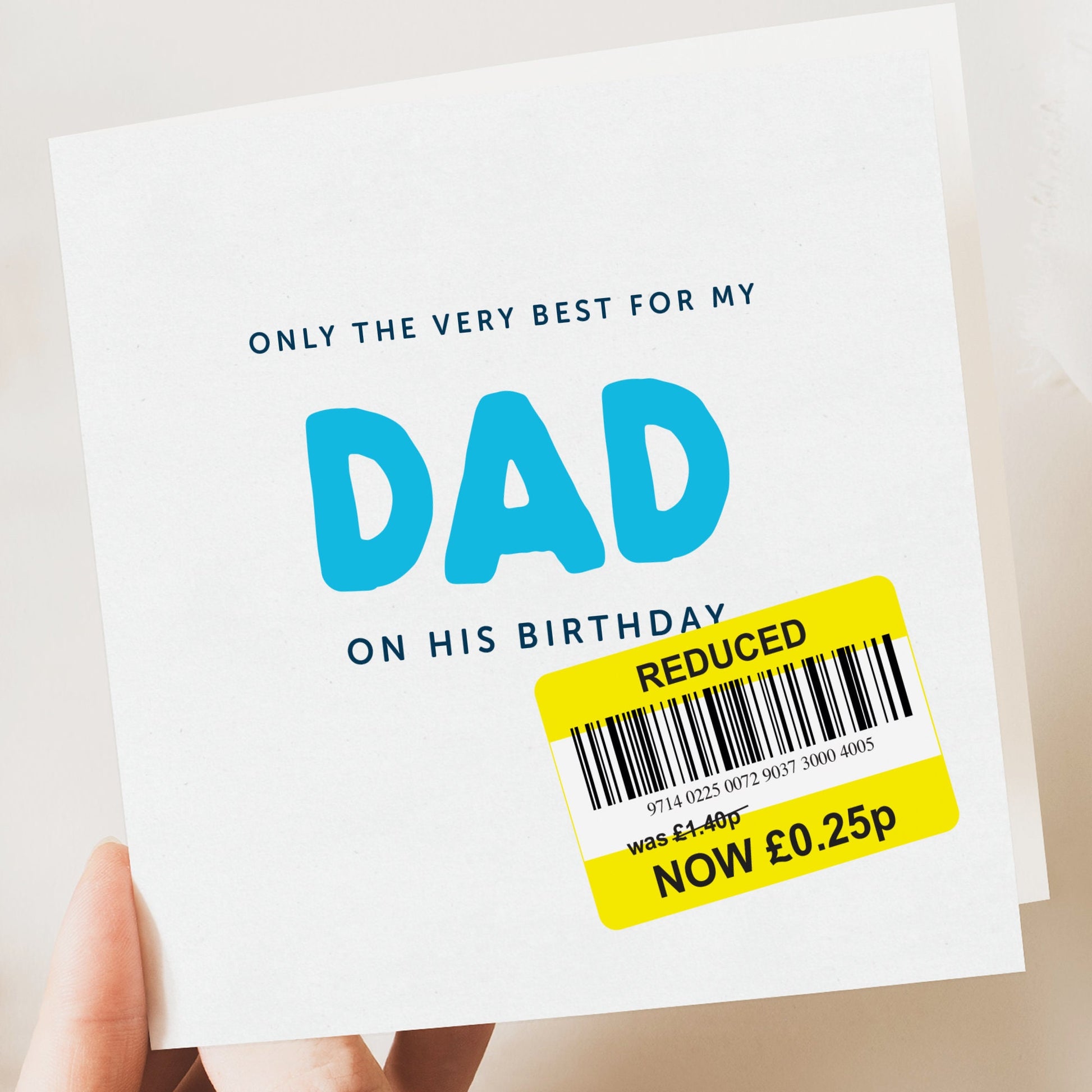 Dad Birthday Card, Funny Card, Reduced card yellow sticker