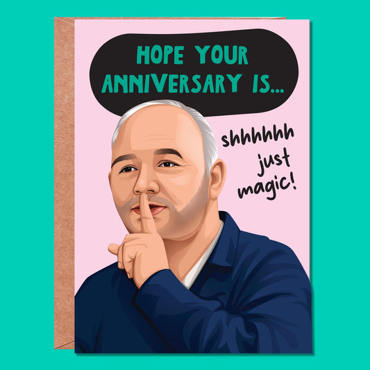 Bob Mortimer, Funny Anniversary card, Just Magic, Anniversary Card, Funny Cards, Last one laughing, Funny Anniversary Card