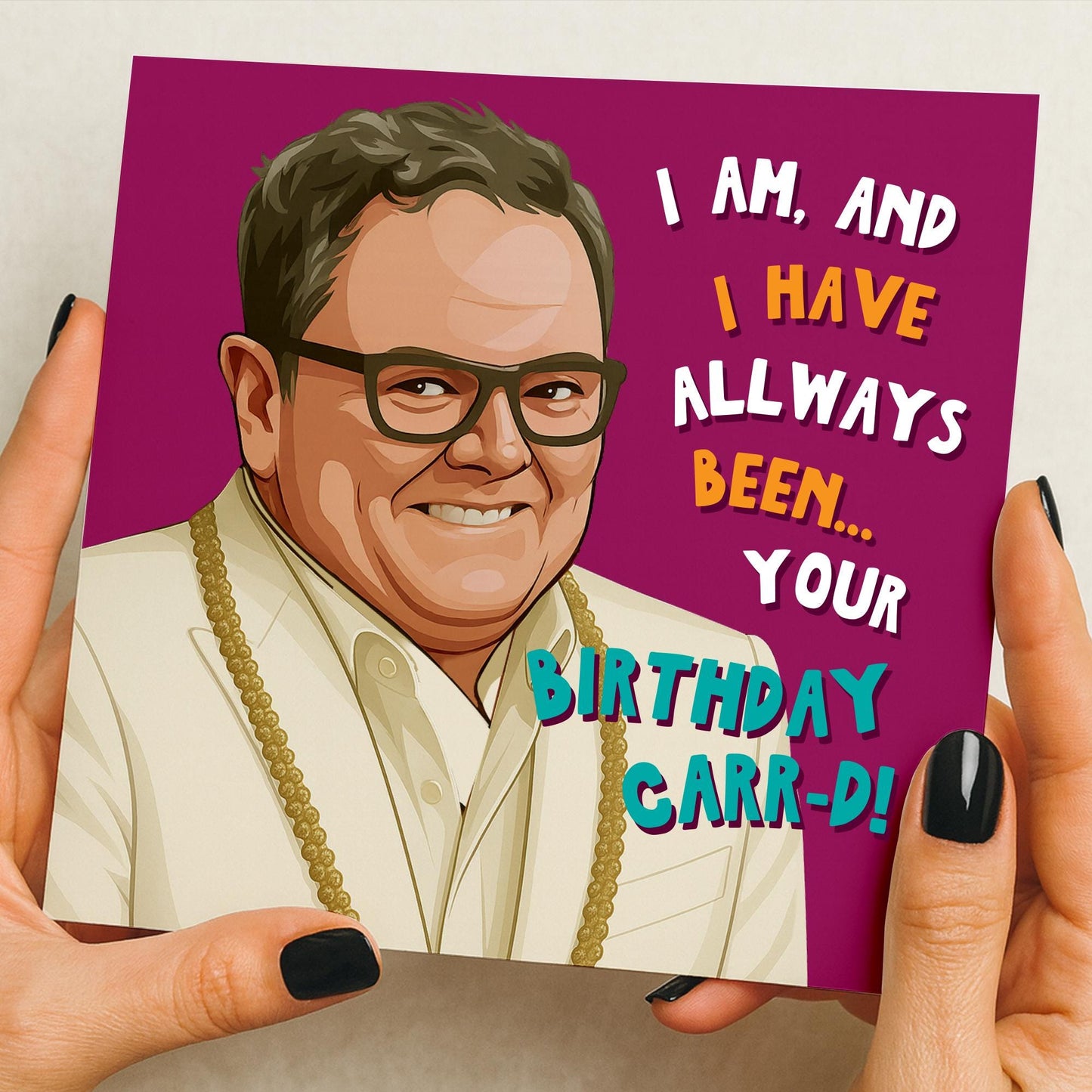 Funny Birthday Card, Birthday Card, Funny Alan Carr, for him, her, husband, wife, brother, sister, meme, Fan art, "Trait"
