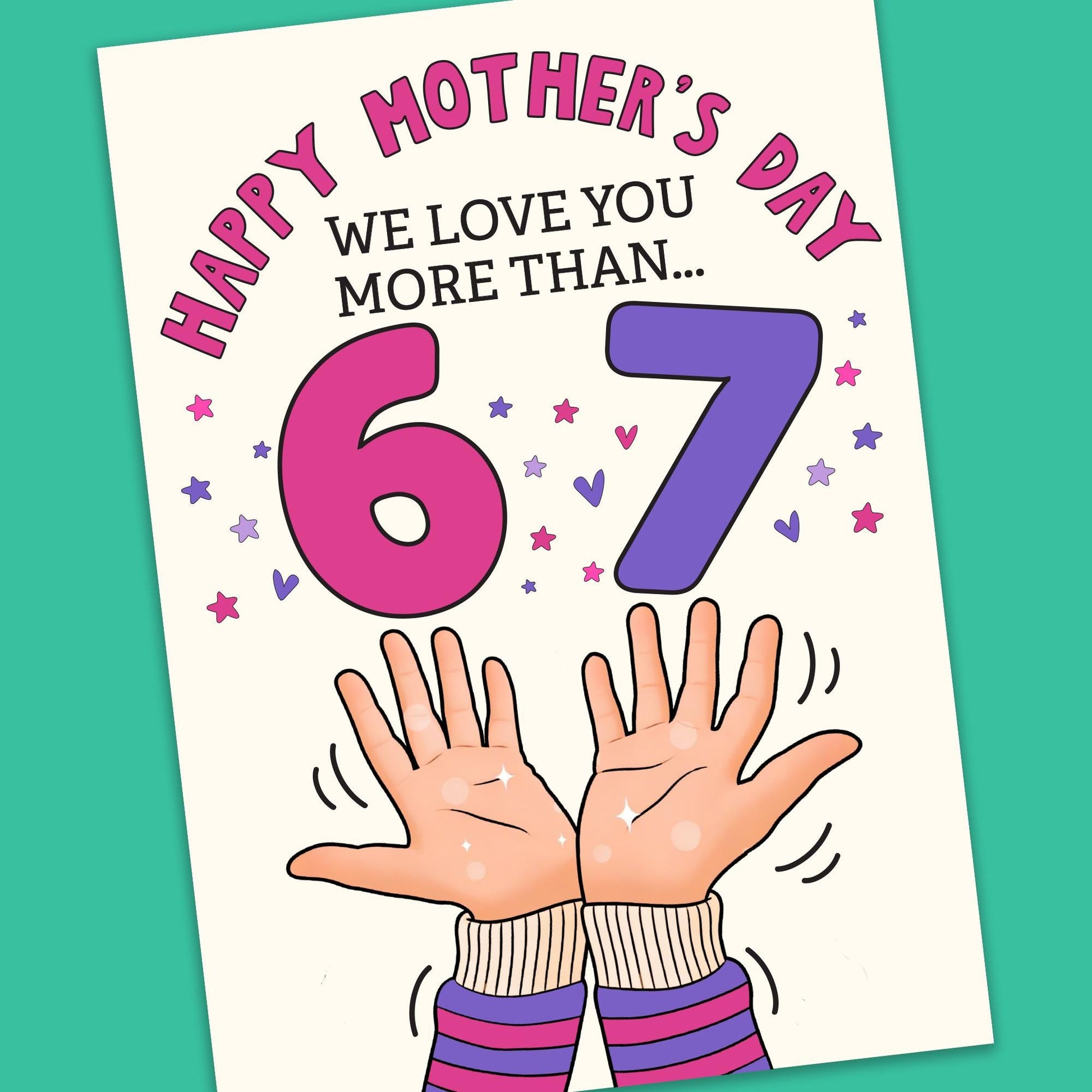 Funny 6-7 Mothers Day Greeting Card - Card For Mum, Six Seven Meme, Mothers day card, Funny card for mum