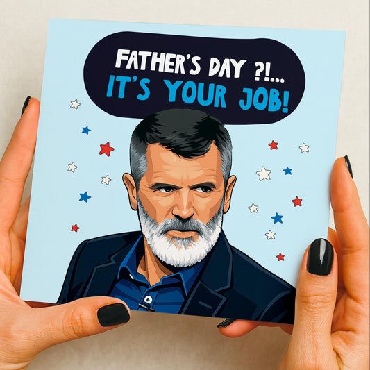 Father's Day card, Funny Fathers Day card, Roy keane, Fathers Day gift, Funny, dad, daddy, Funny card, UK greeting card
