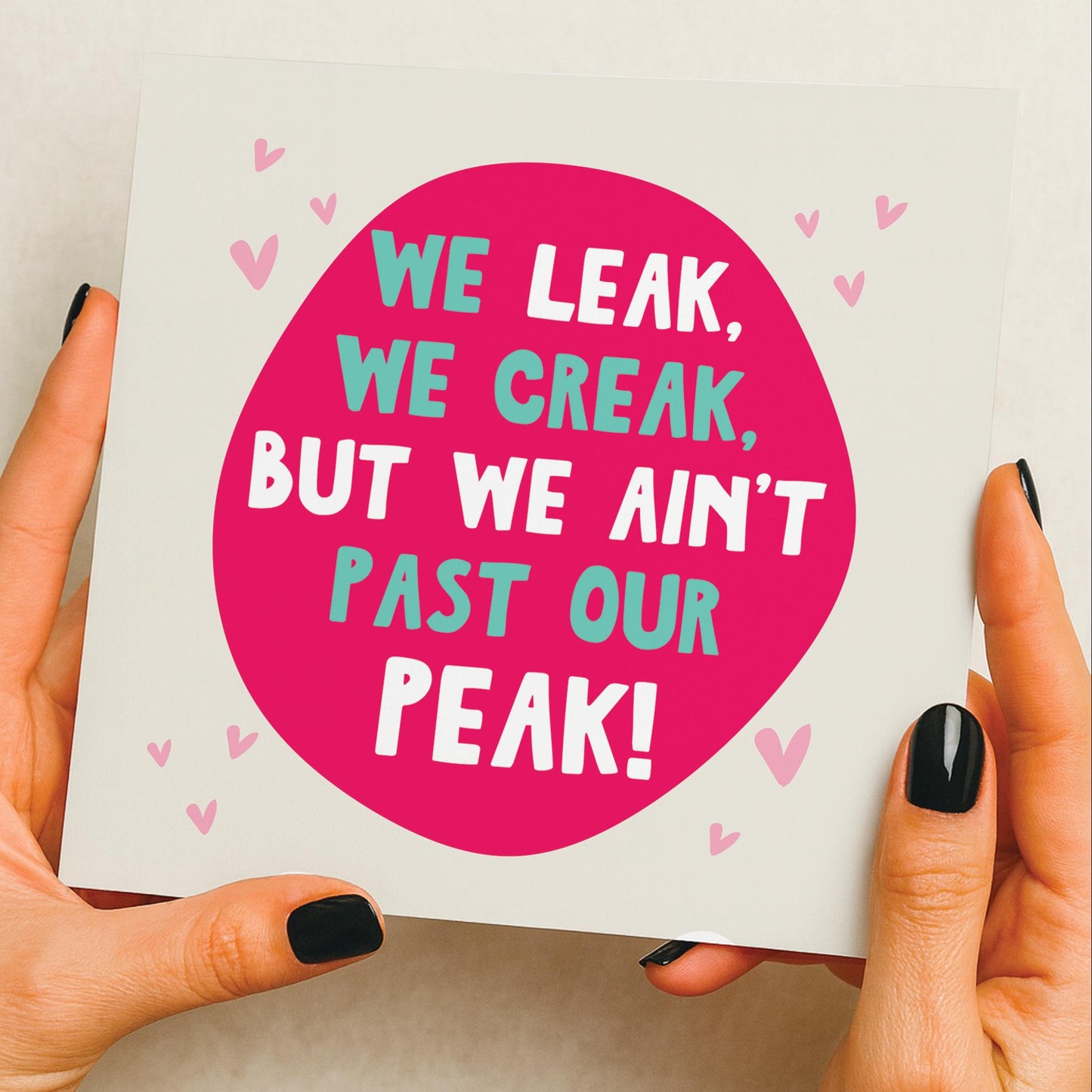 Funny Birthday Card, We leak, we creak, Getting Old Joke Card, Humorous Age Card, Funny Card for Him Her Friend, Rude Birthday Card