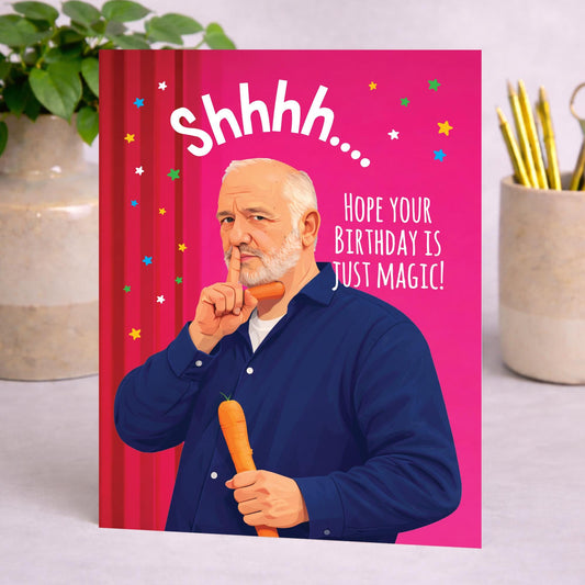 Bob Mortimer, Funny birthday card, Just Magic, Birthday Card, Funny Cards, Last one laughing, Funny Birthday Card