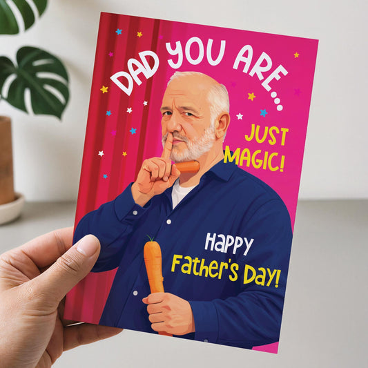 Fathers Day Card, Bob Mortimer, Just Magic, Funny Fathers Day card, for Him, Bob quote Card, Last one laughing, Hand made Father's card