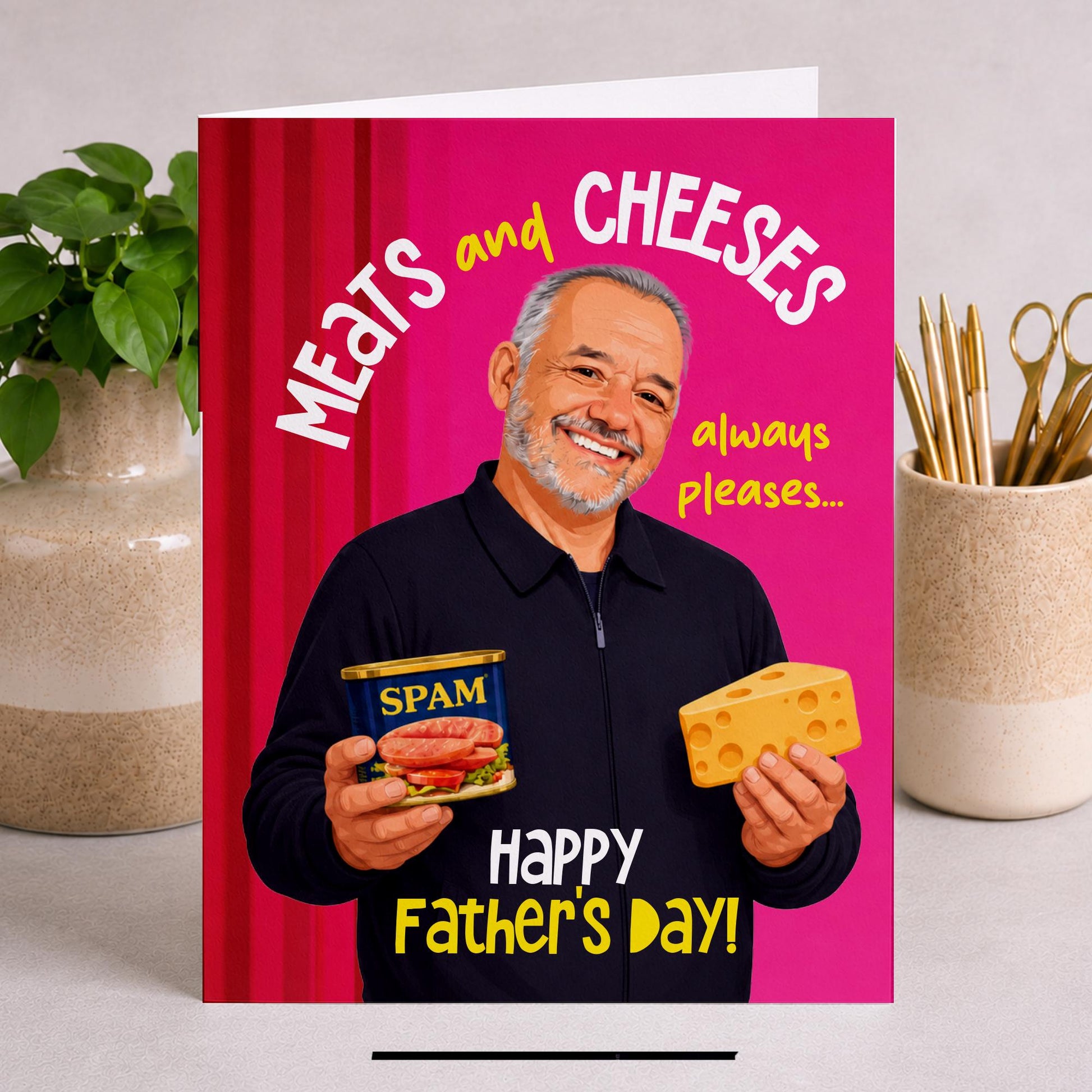 Funny Bob Mortimer Fathers Day card - Meats and Cheeses